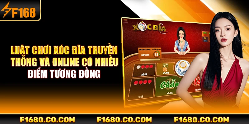Luật chơi xóc đĩa truyền thống và online có nhiều điểm tương đồng